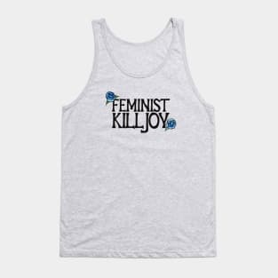 Feminist Killjoy Tank Top